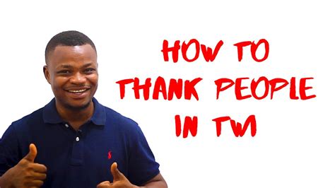 how do you say thank you in twi